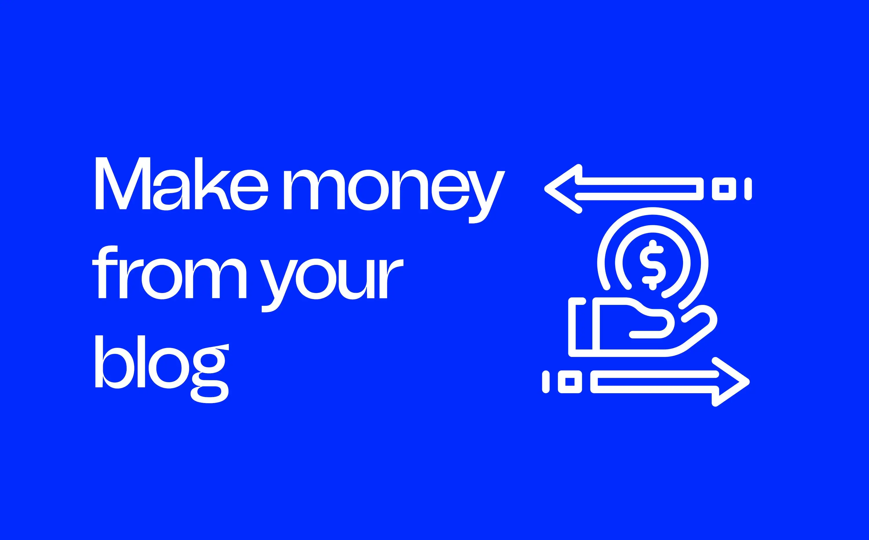 How to Turn a Small Blog Into a Full-Time Income Stream